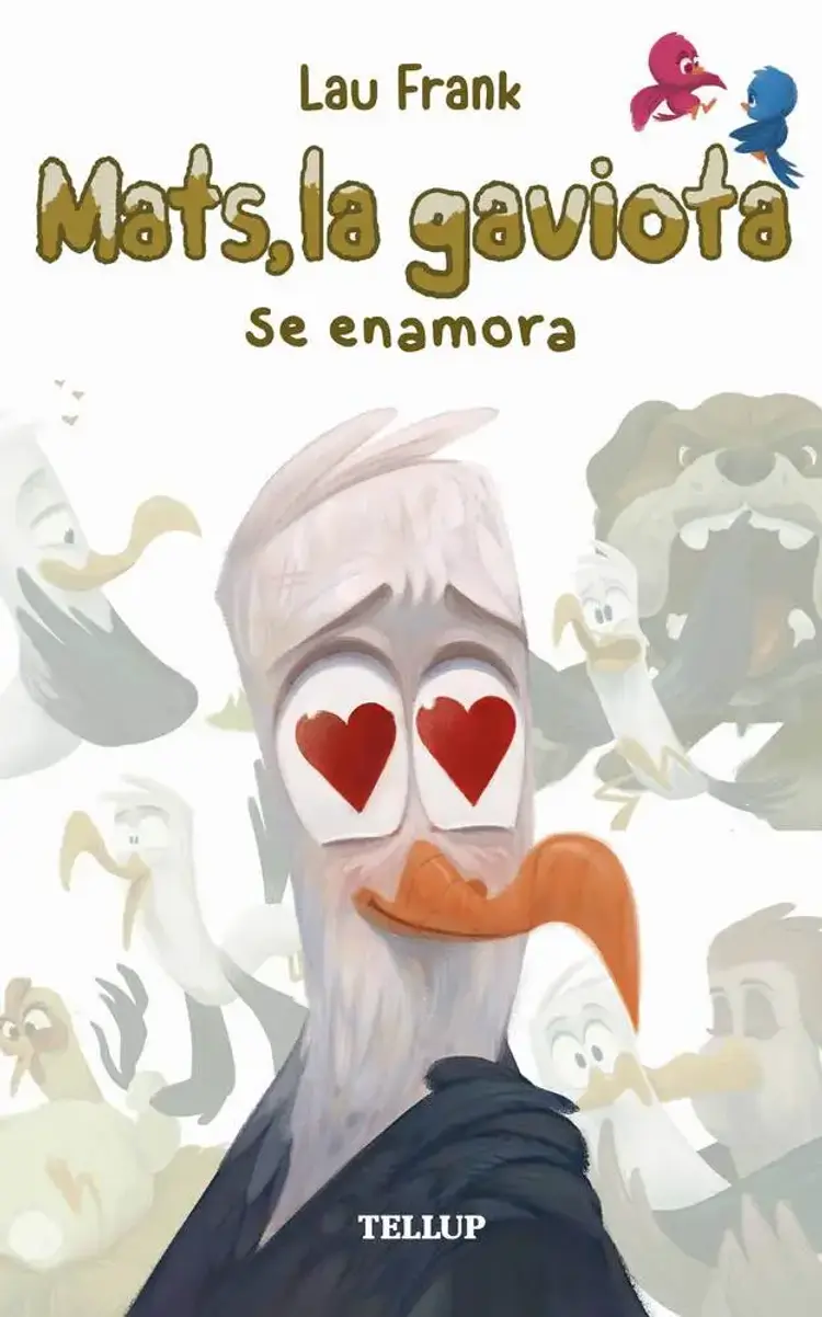 Mats, la gaviota #3: Mats se enamora af Lau Frank