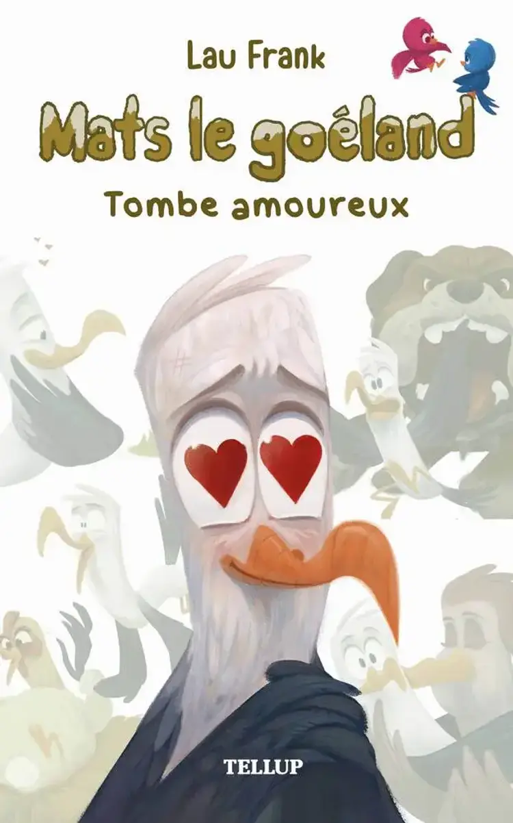 Mats le goéland #3: Mats tombe amoureux af Lau Frank