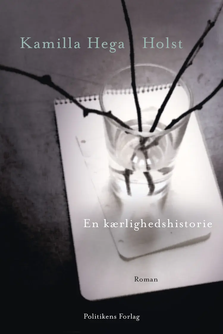 En kærlighedshistorie af Kamilla Hega Holst