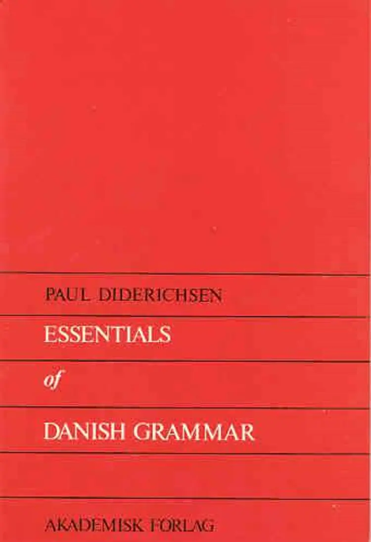 Essentials of Danish grammar af Paul Diderichsen