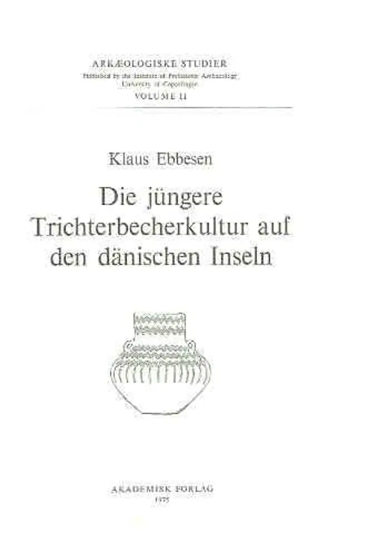 Die jüngere Trichterbecherkultur auf den dänischen Inseln af Klaus Ebbesen