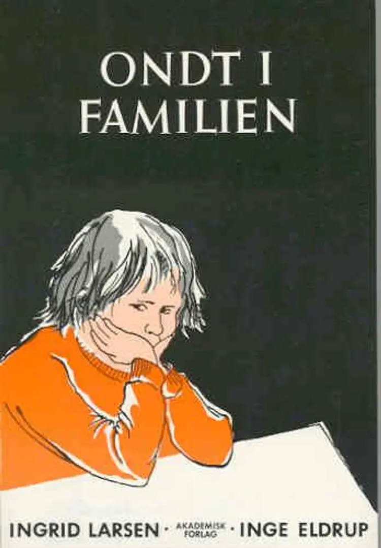 Ondt i familien af Ingrid Larsen