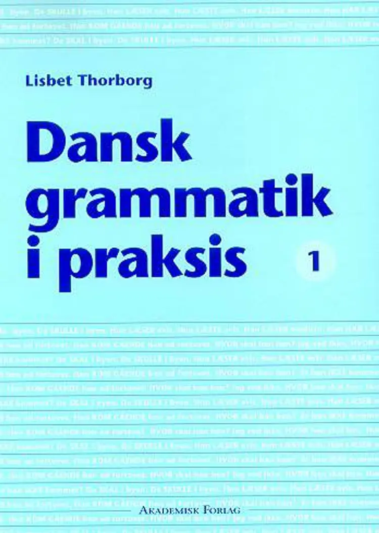 Dansk grammatik i praksis 1 af Lisbet Thorborg