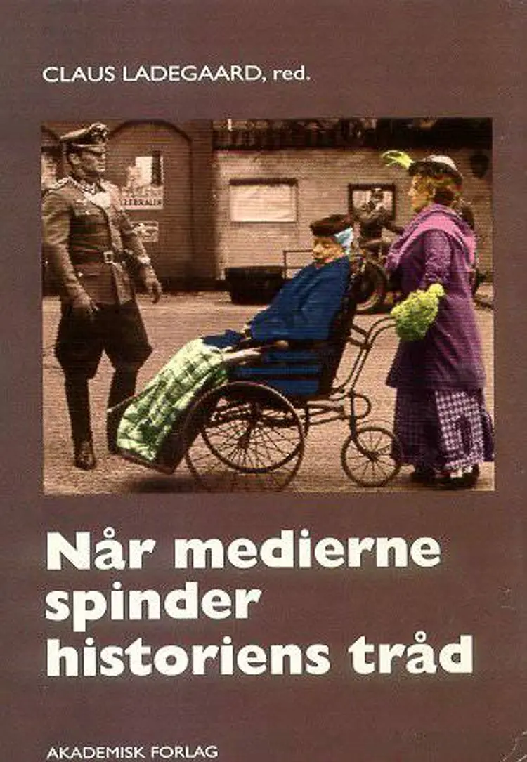 Når medierne spinder historiens tråd af Claus Ladegaard