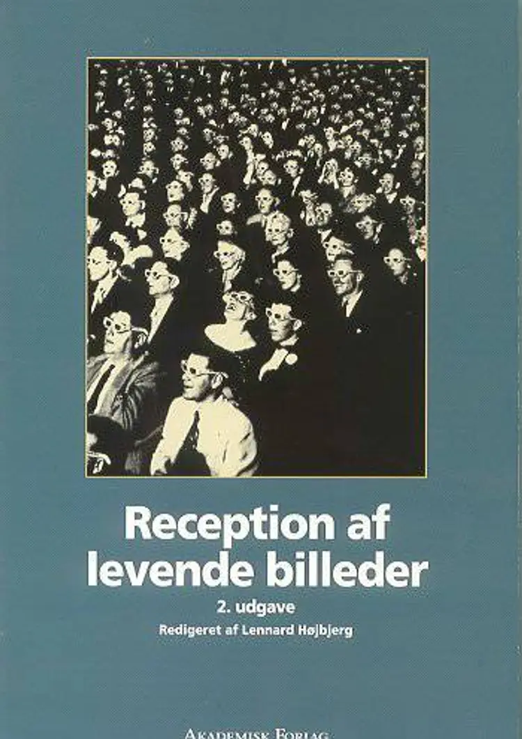 Reception af levende billeder af Lennard Højbjerg