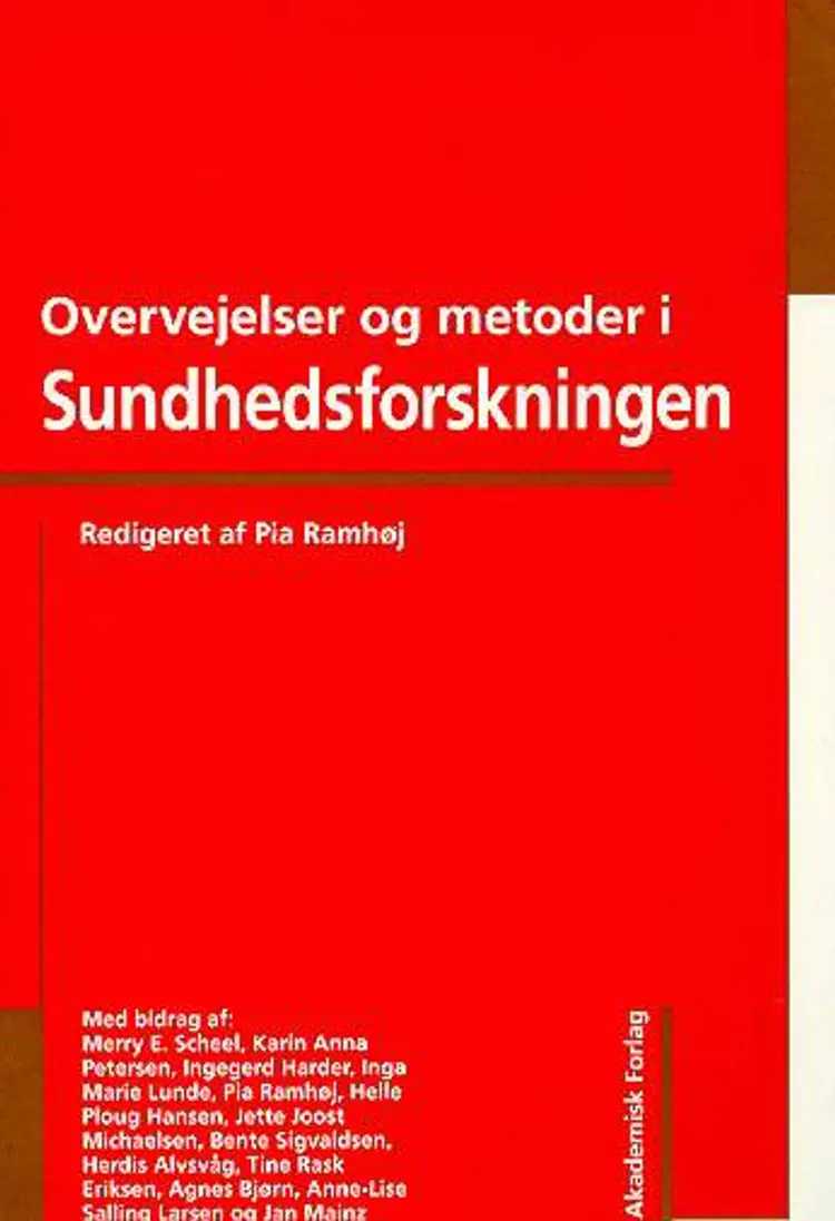 Overvejelser og metoder i sundhedsforskningen af Pia Ramhøj