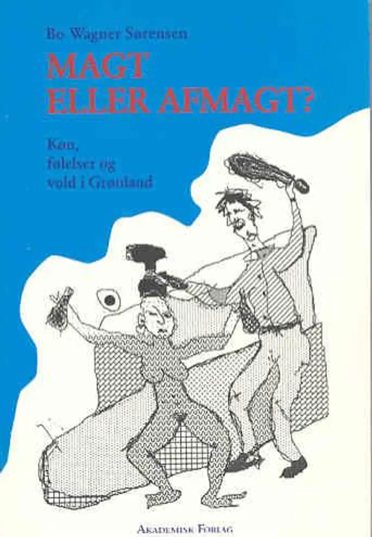Magt eller afmagt? af Bo Wagner Sørensen