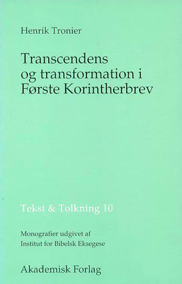 Transcendens og transformation i Første Korintherbrev af Henrik Tronier