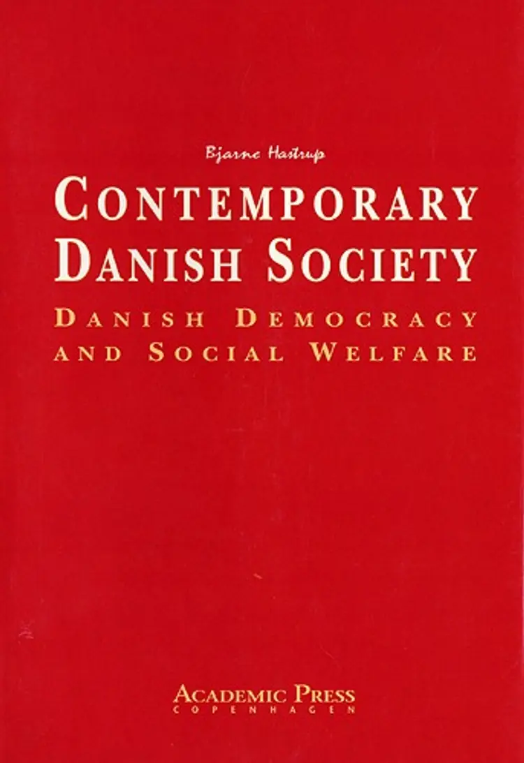 Contemporary Danish society af Bjarne Hastrup
