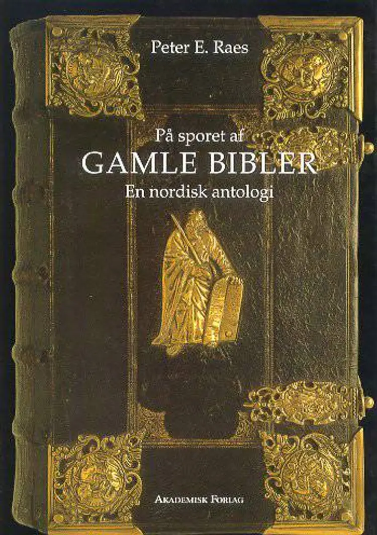 På sporet af gamle bibler af Peter E. Raes