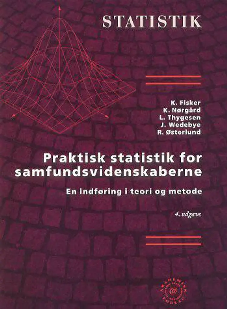 Praktisk statistik for samfundsvidenskaberne af K. Fisker