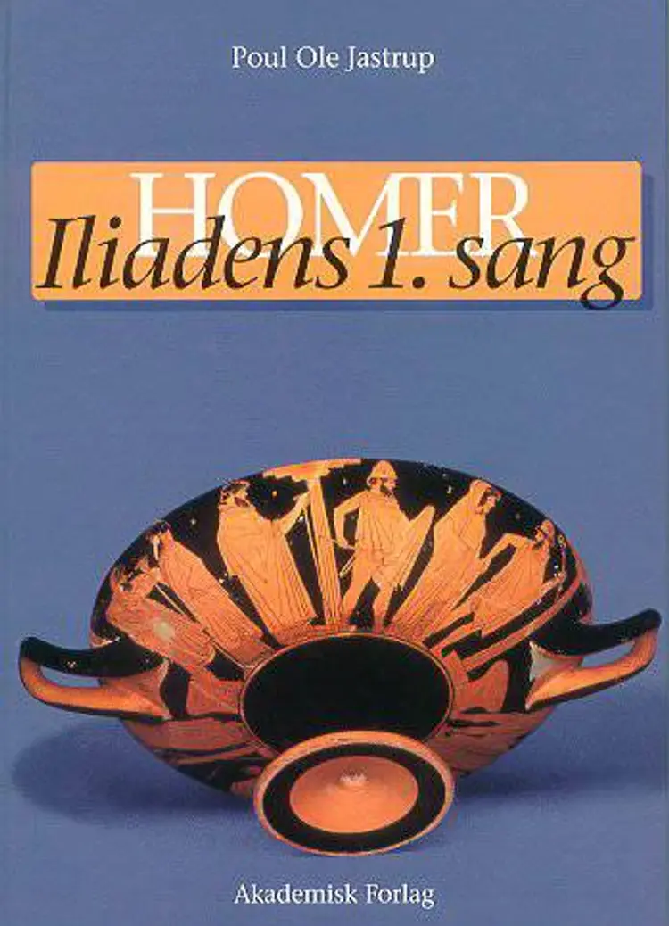 Iliadens 1. sang af Homer