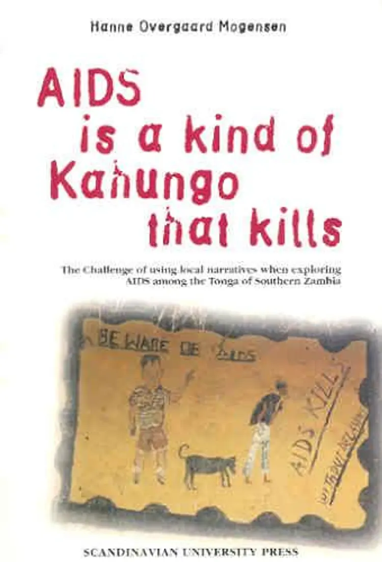 Aids Is A Kind of Kahungo that Kills af Hanne Overgaard Mogensen