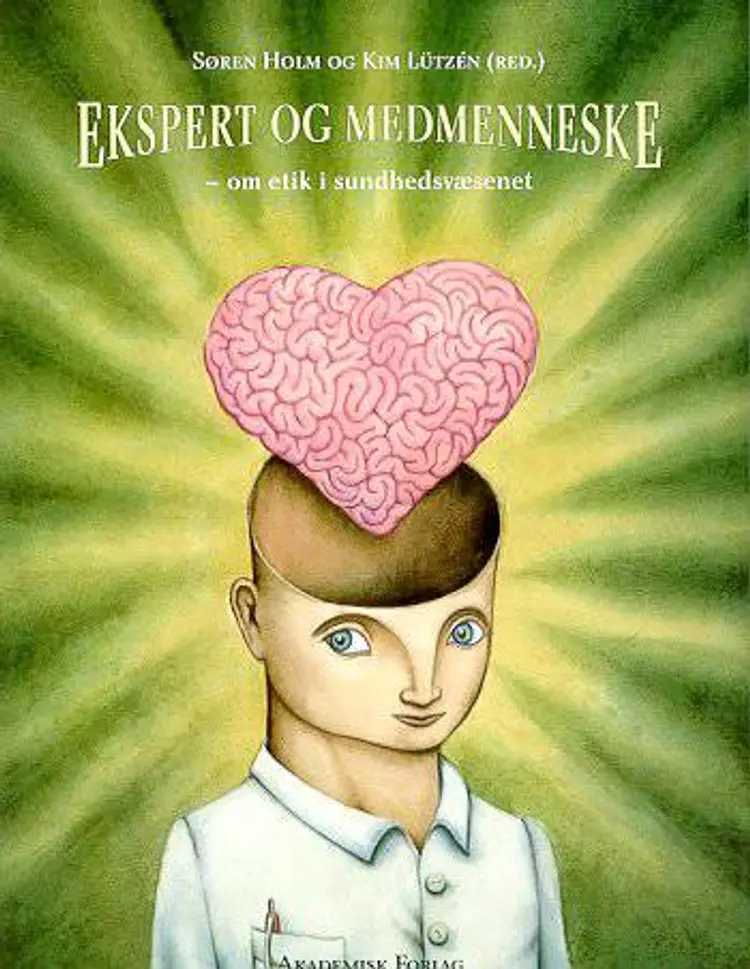 Ekspert og medmenneske af Søren Holm