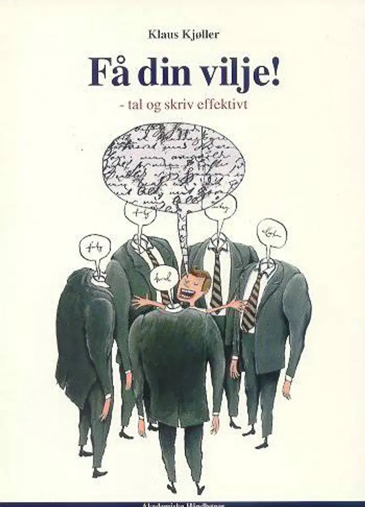 Få din vilje! af Klaus Kjøller