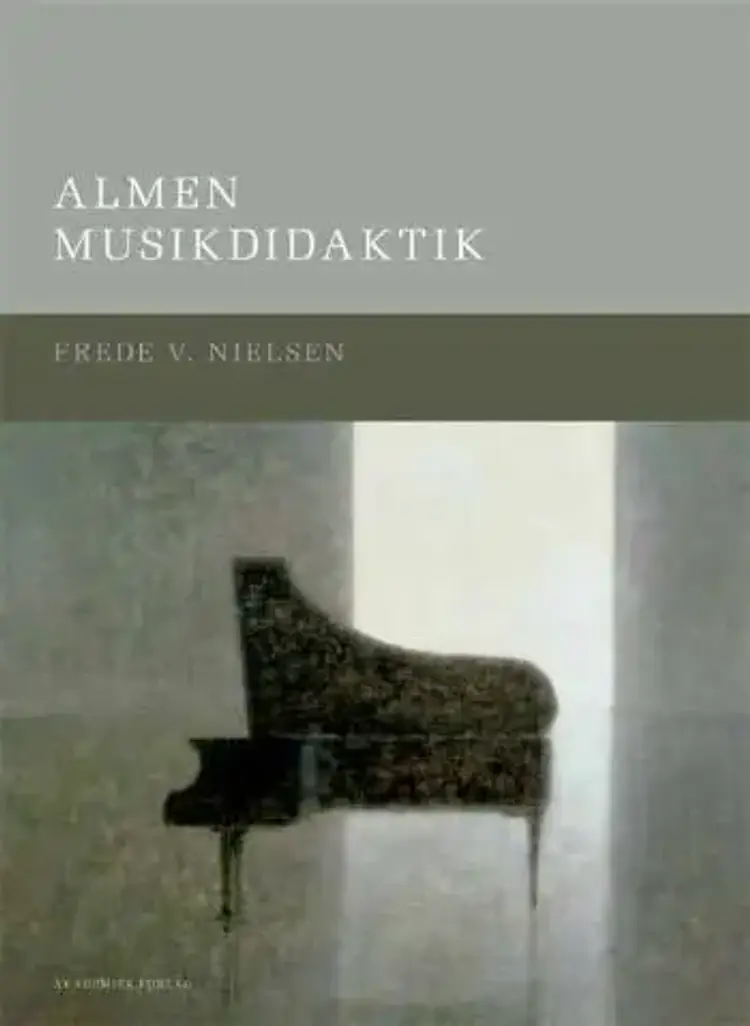 Almen musikdidaktik af Frede V. Nielsen