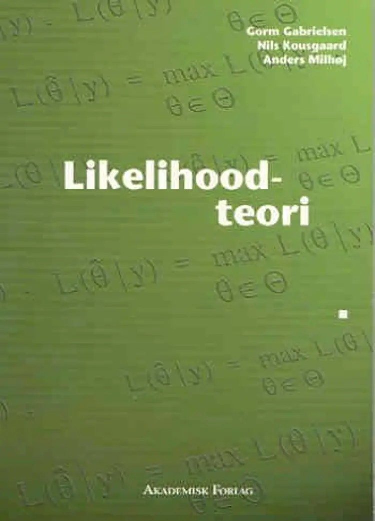 Likelihoodteori af Gorm Gabrielsen