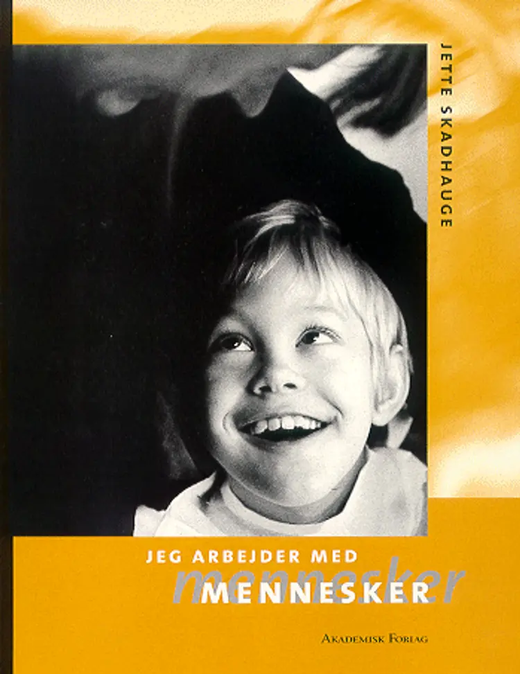 Jeg arbejder med mennesker af Jette Skadhauge