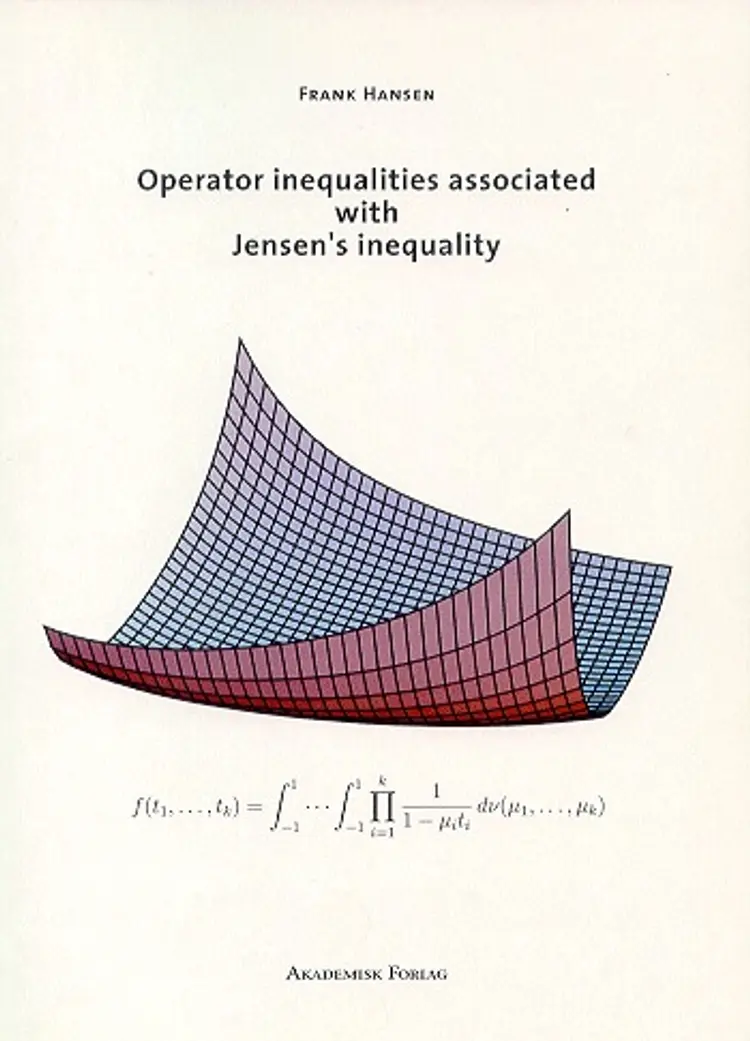 Operator inequalities associated with Jensen's inequality af Frank Hansen