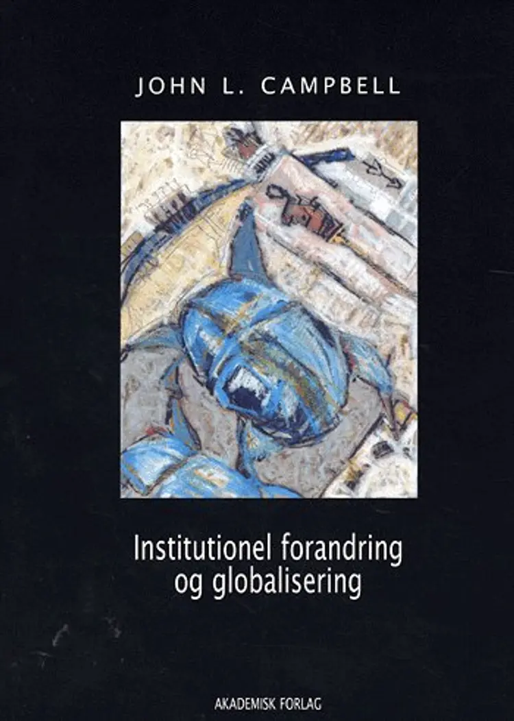 Institutionel forandring og globalisering af John L. Campbell