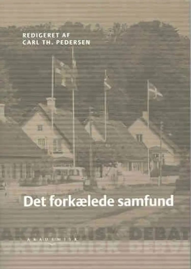 Det forkælede samfund af Carl Th. Pedersen