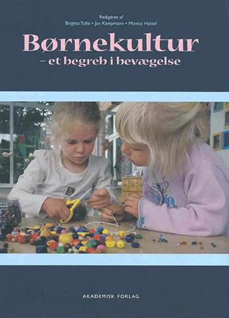Børnekultur af Birgitte Tufte