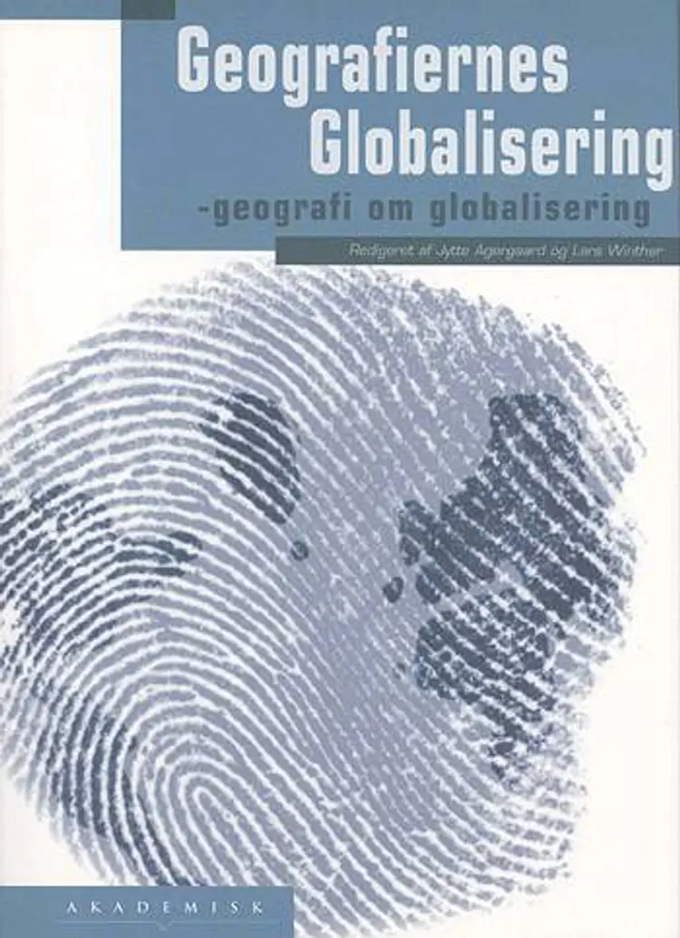 Geografiernes globalisering af Jytte Agergaard m.fl.
