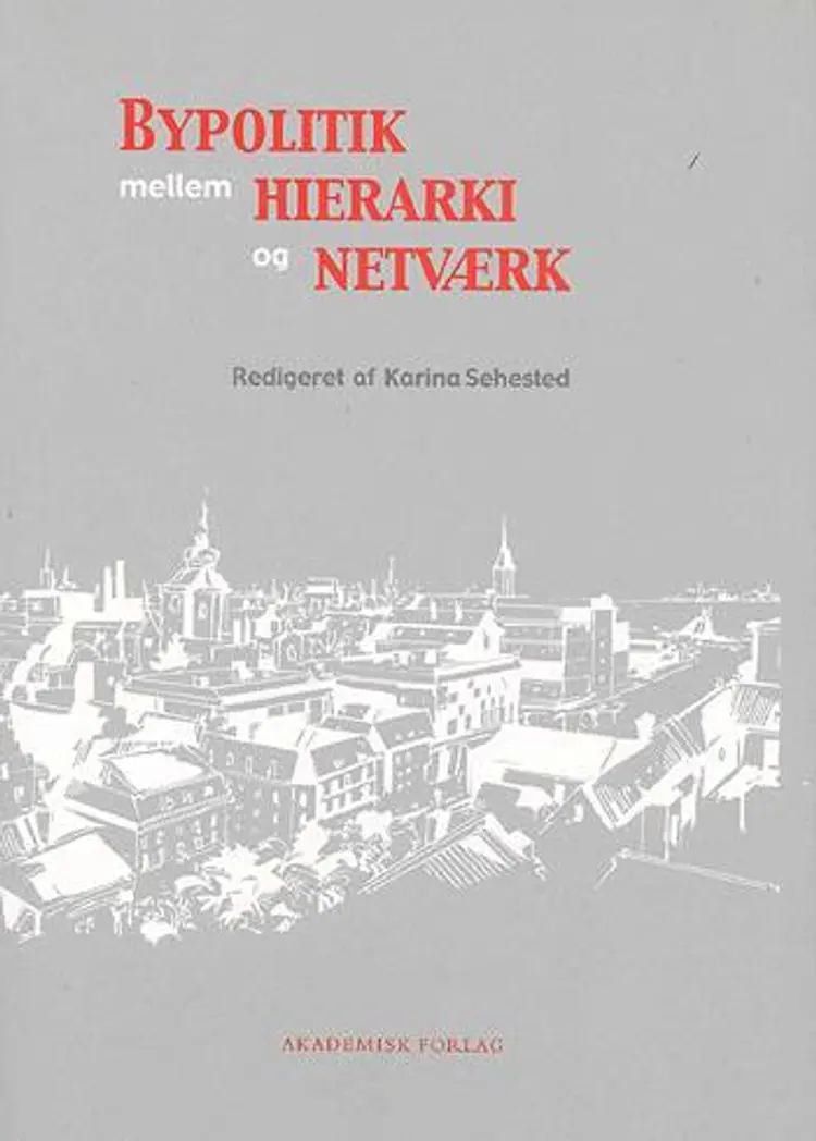 Bypolitik - mellem hierarki og netværk