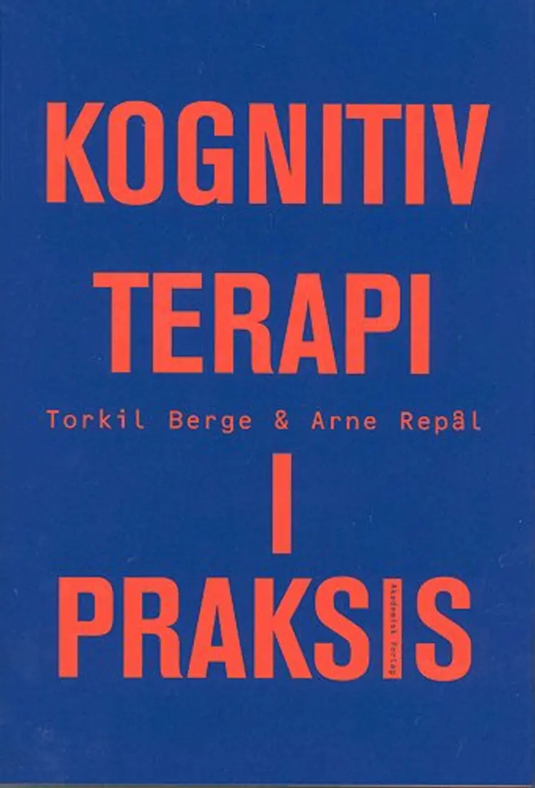 Kognitiv terapi i praksis af Torkil Berge