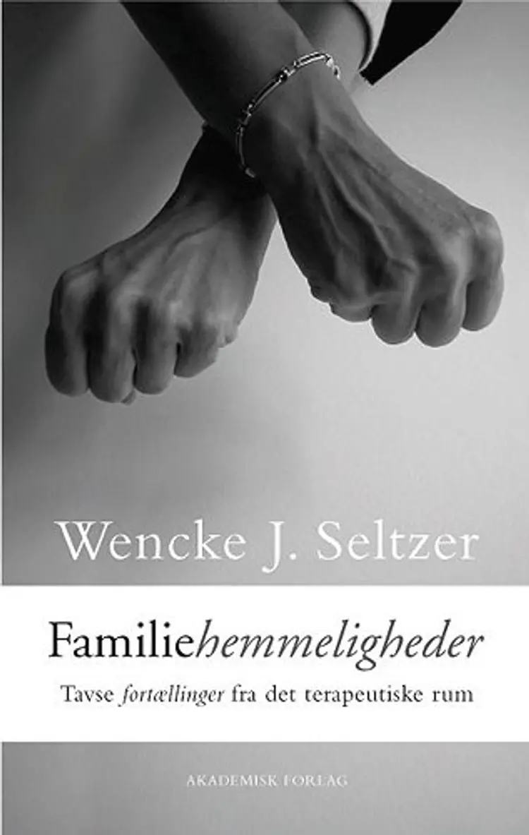 Familiehemmeligheder af Wencke J. Seltzer