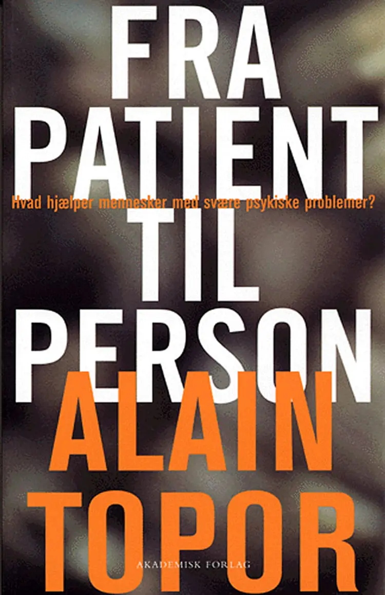 Fra patient til person af Alain Topor