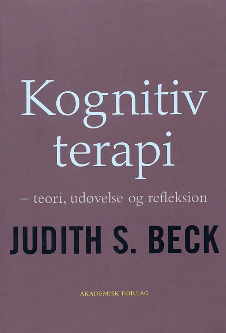 Kognitiv terapi af Judith S. Beck