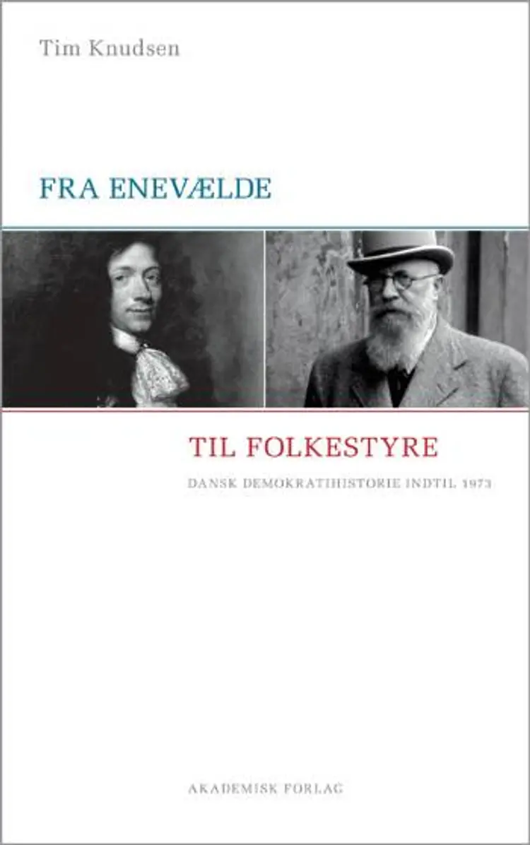 Fra enevælde til folkestyre af Tim Knudsen