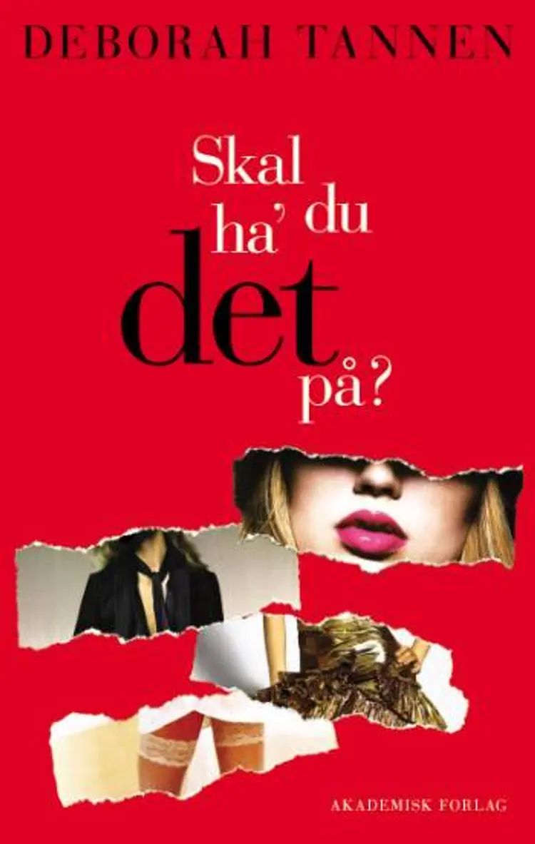 Skal du ha' det på? af Deborah Tannen