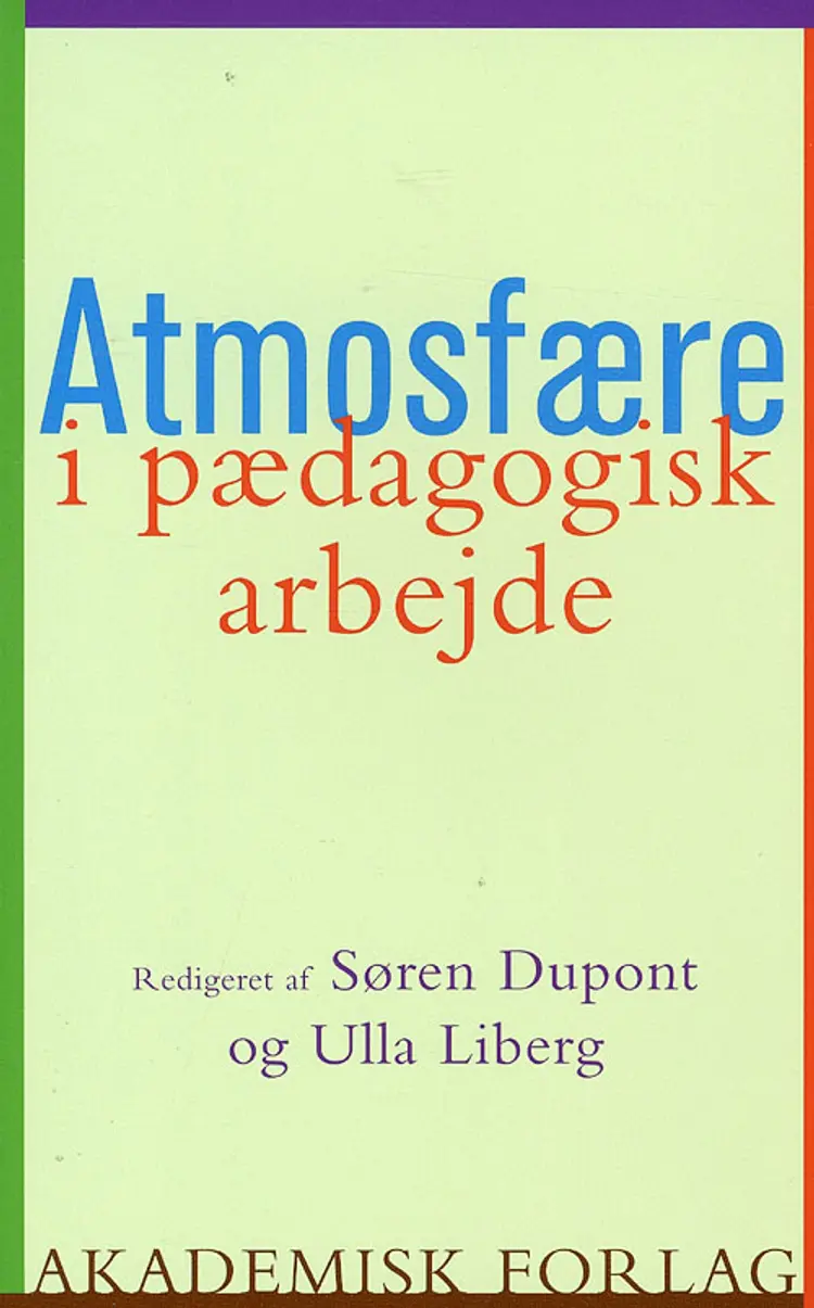 Atmosfære - i pædagogisk arbejde af Søren Dupont