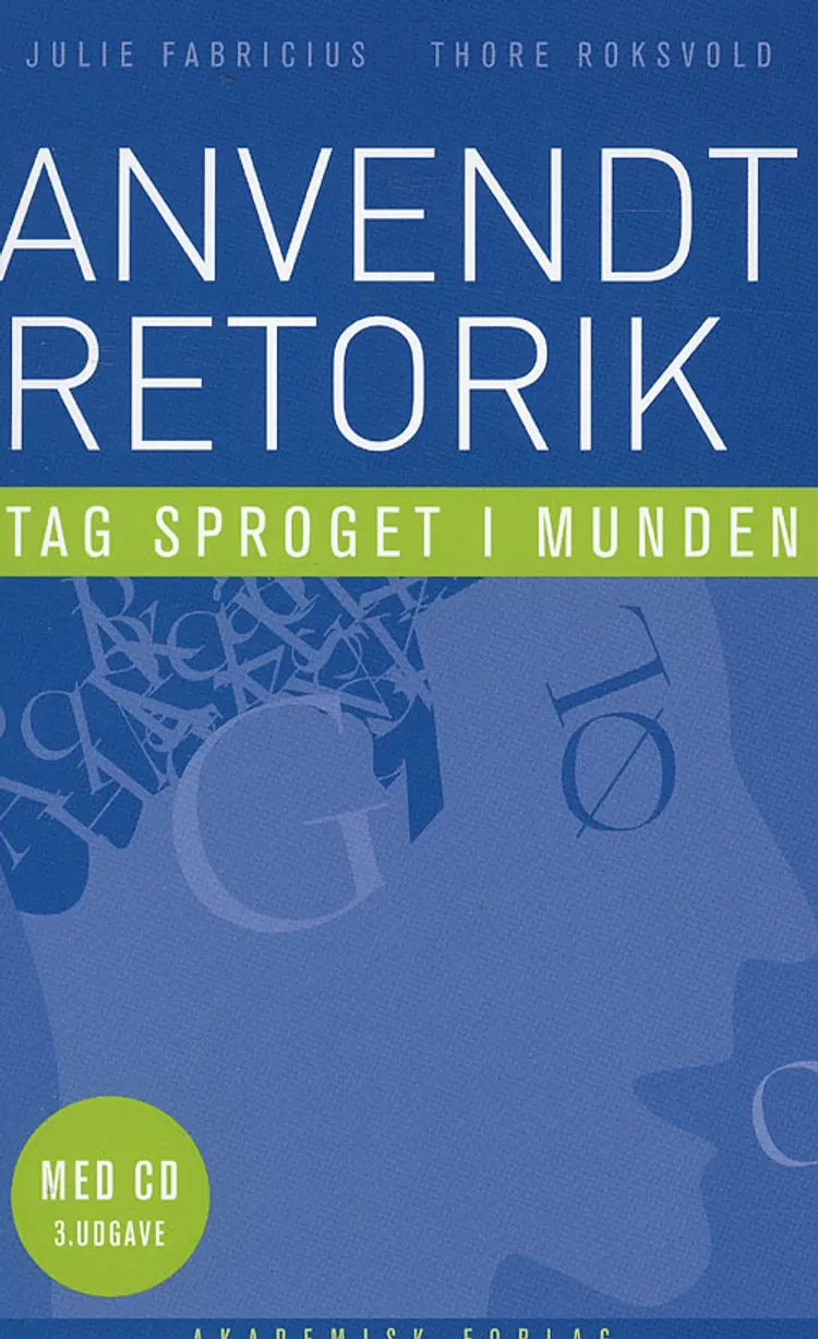 Anvendt retorik - tag sproget i munden af Julie Fabricius