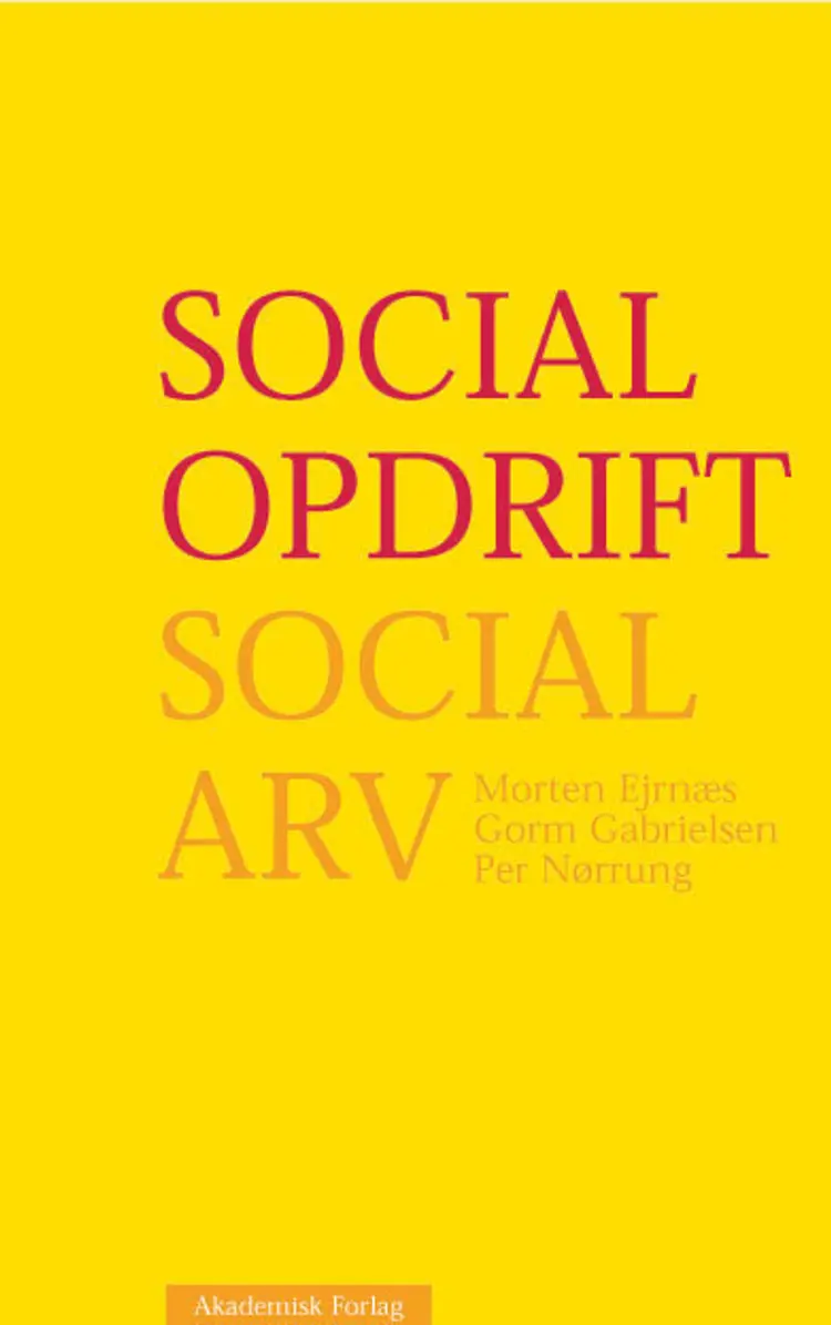 Social opdrift - social arv af Morten Ejrnæs
