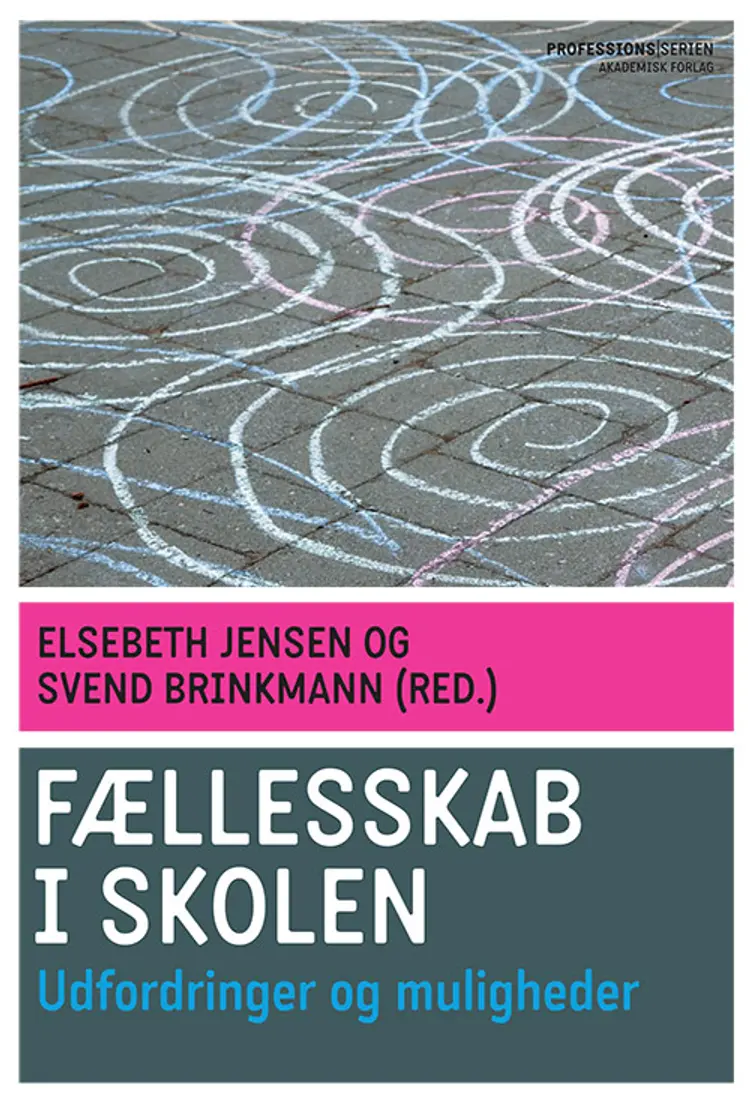 Fællesskab i skolen af Elsebeth Jensen