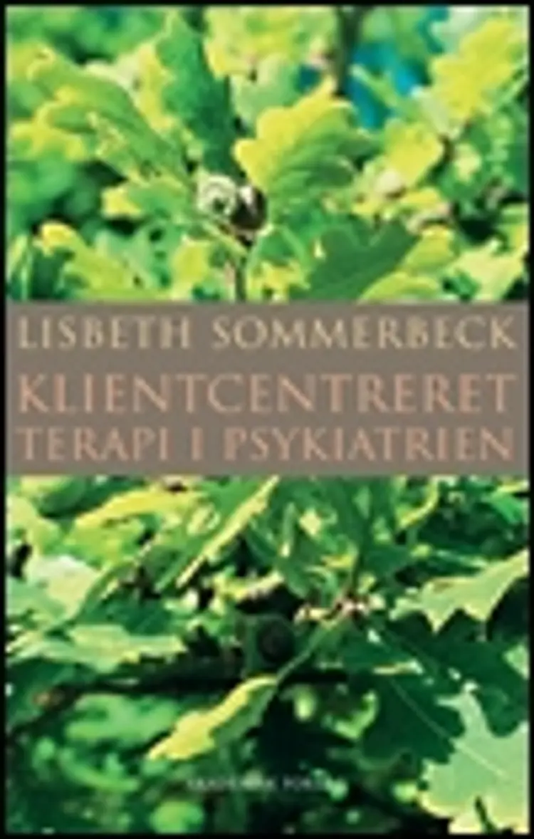 Klientcentreret terapi i psykiatrien af Lisbeth Sommerbeck
