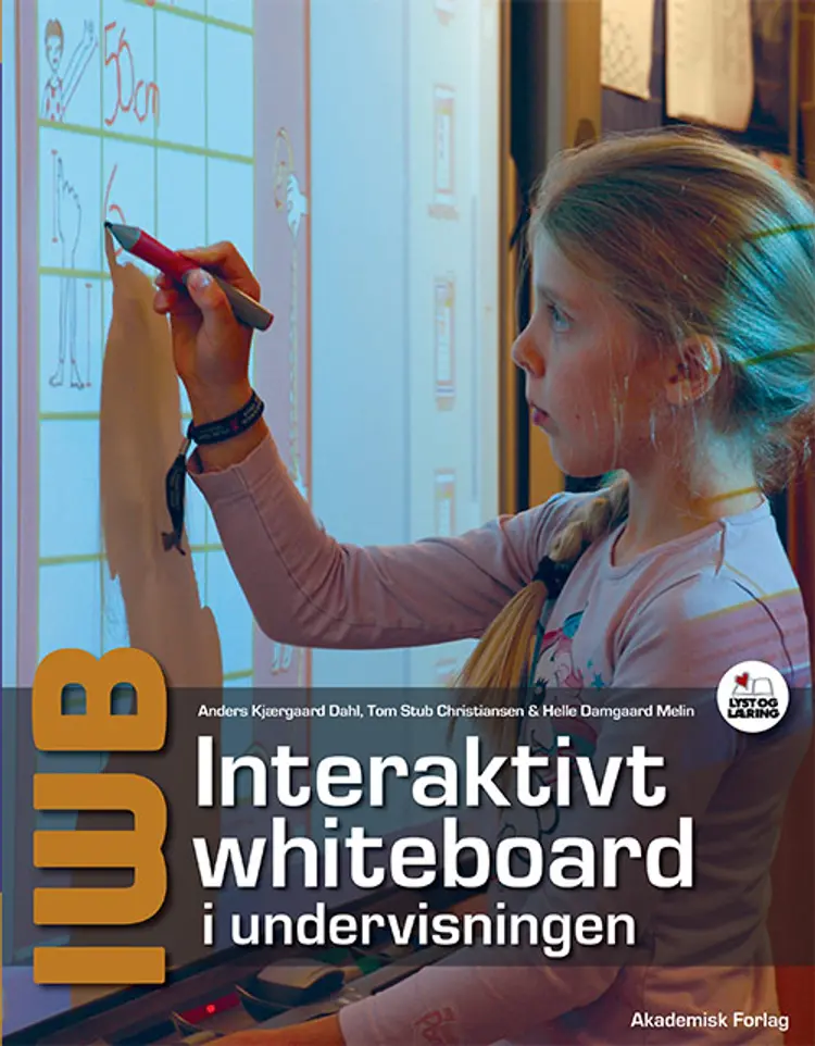 Interaktivt whiteboard i undervisningen af Anders Kjærgaard Dahl
