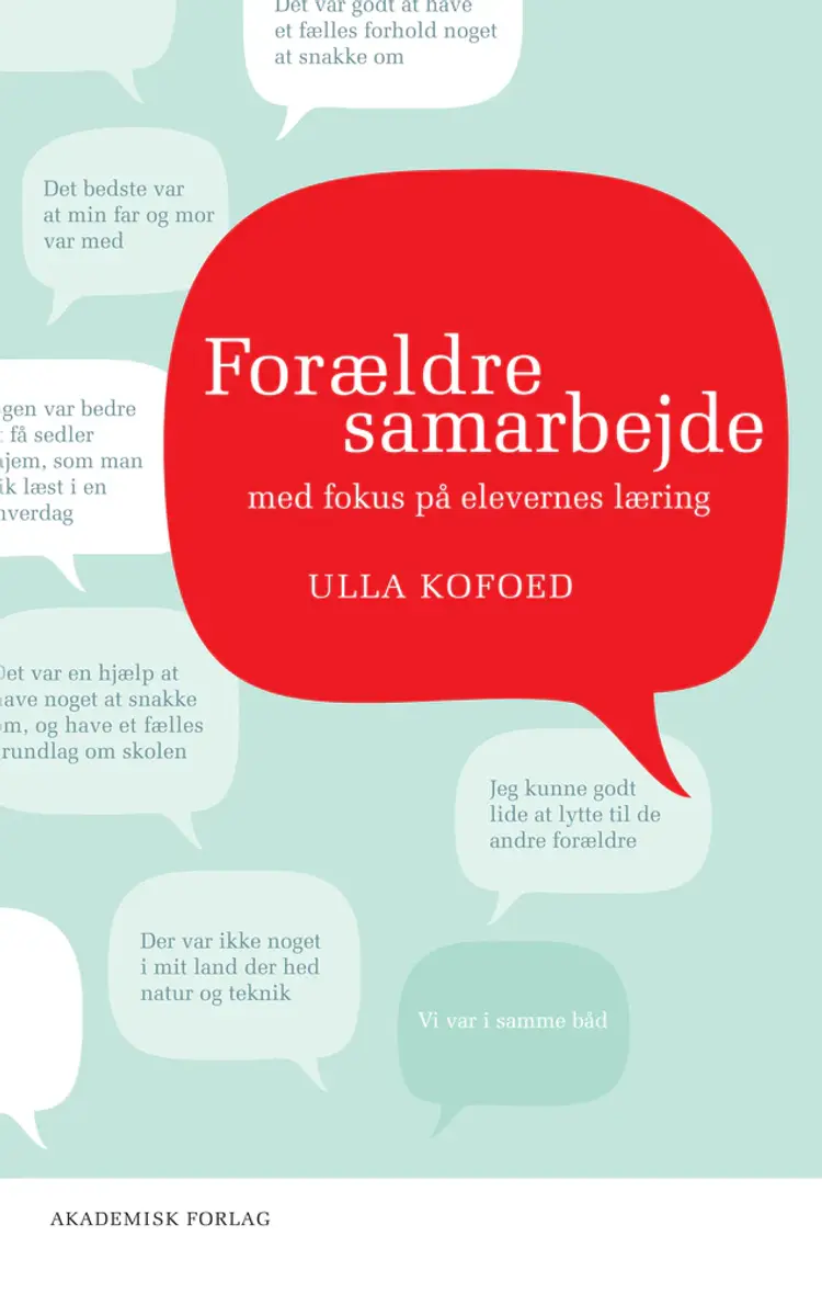 Forældresamarbejde med fokus på elevernes læring af Ulla Kofoed