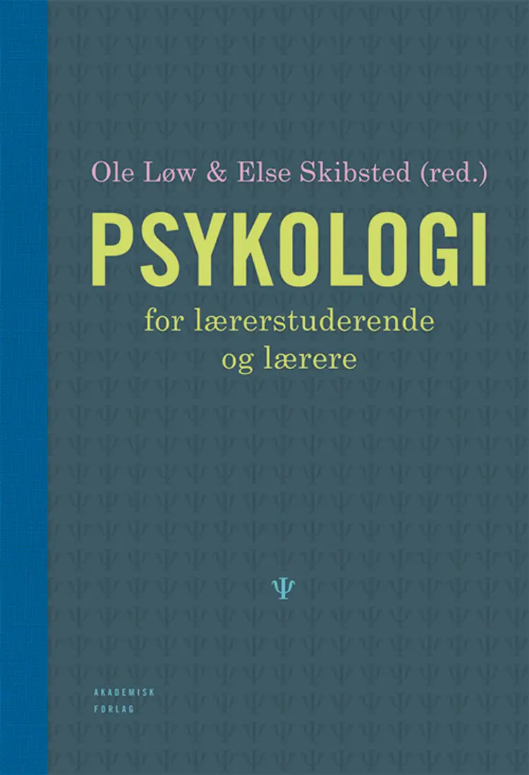 Psykologi for lærerstuderende og lærere af Ole Løw