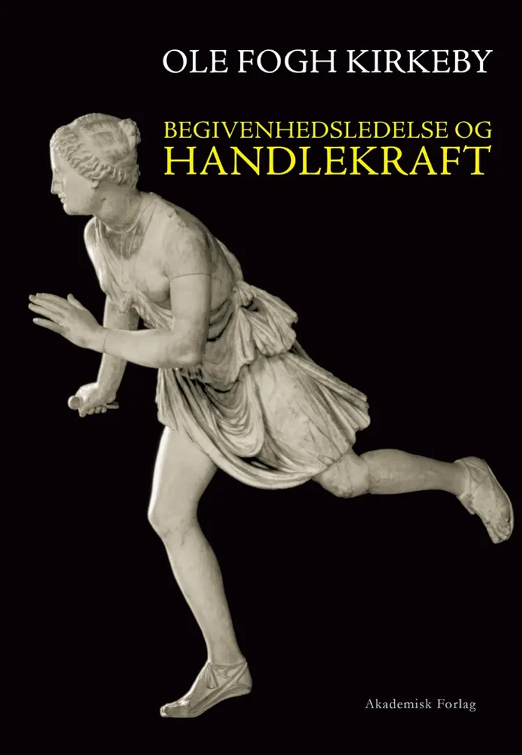 Begivenhedsledelse og handlekraft af Ole Fogh Kirkeby