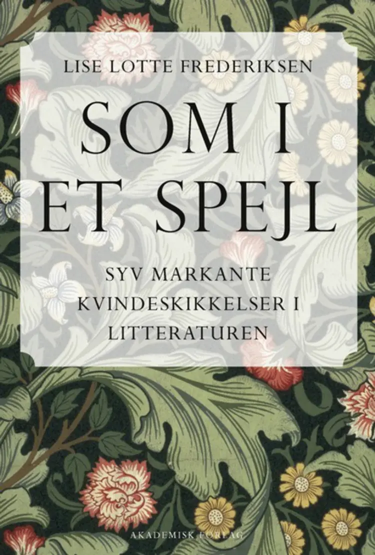 Som i et spejl af Lise Lotte Frederiksen
