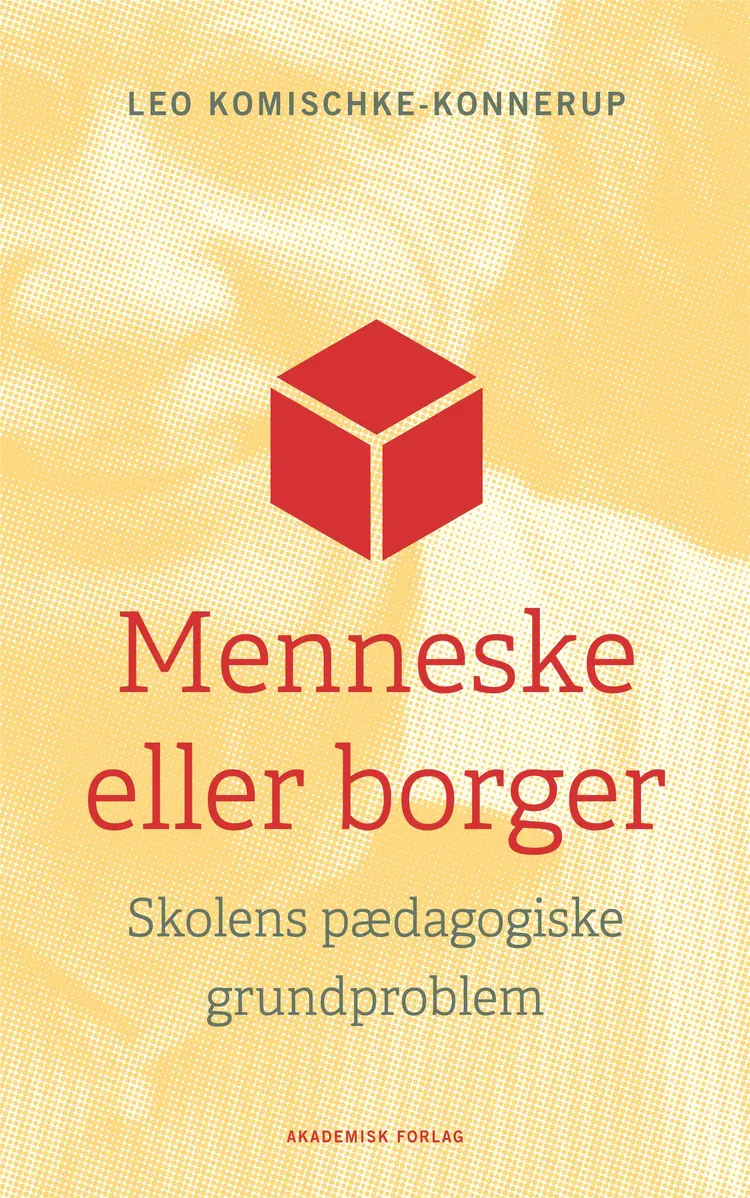 Menneske eller borger af Leo Komischke-Konnerup