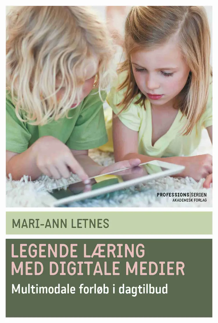 Legende læring med digitale medier af Mari-Ann Letnes