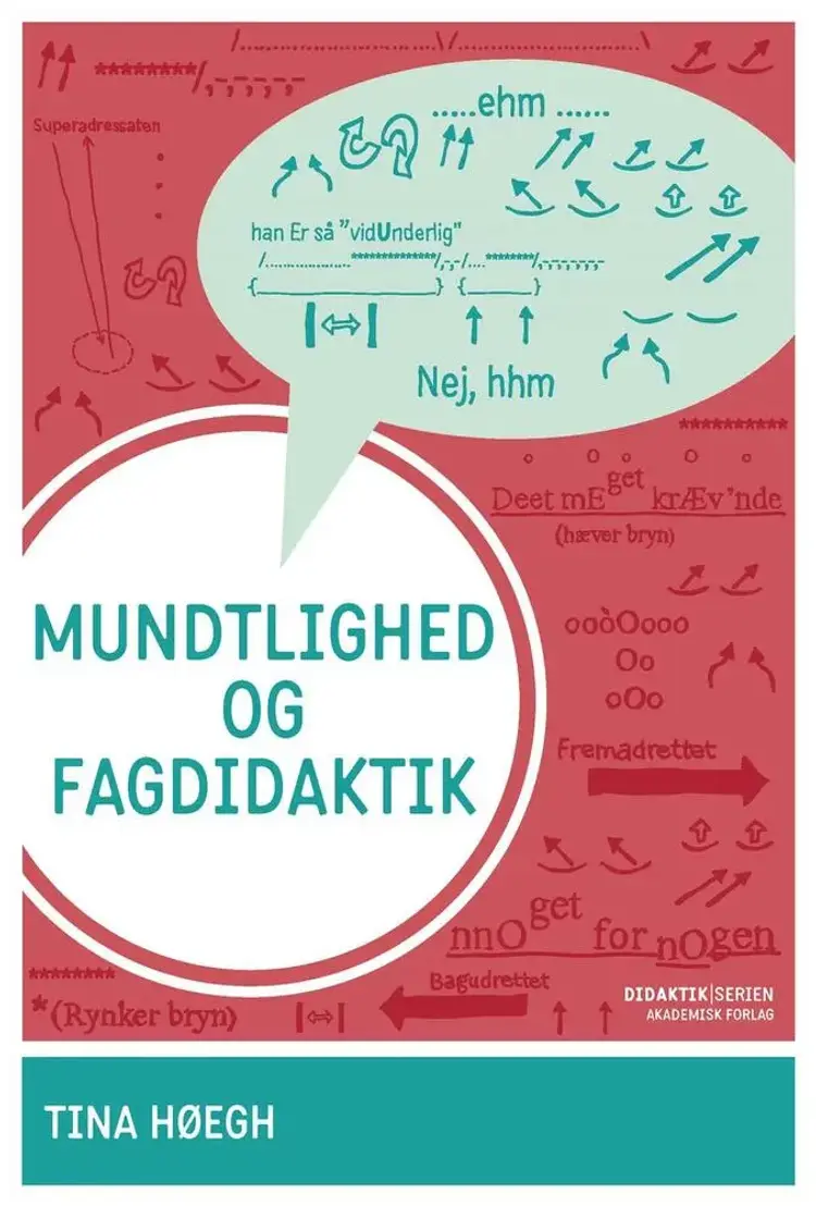Mundtlighed og fagdidaktik af Tina Høegh