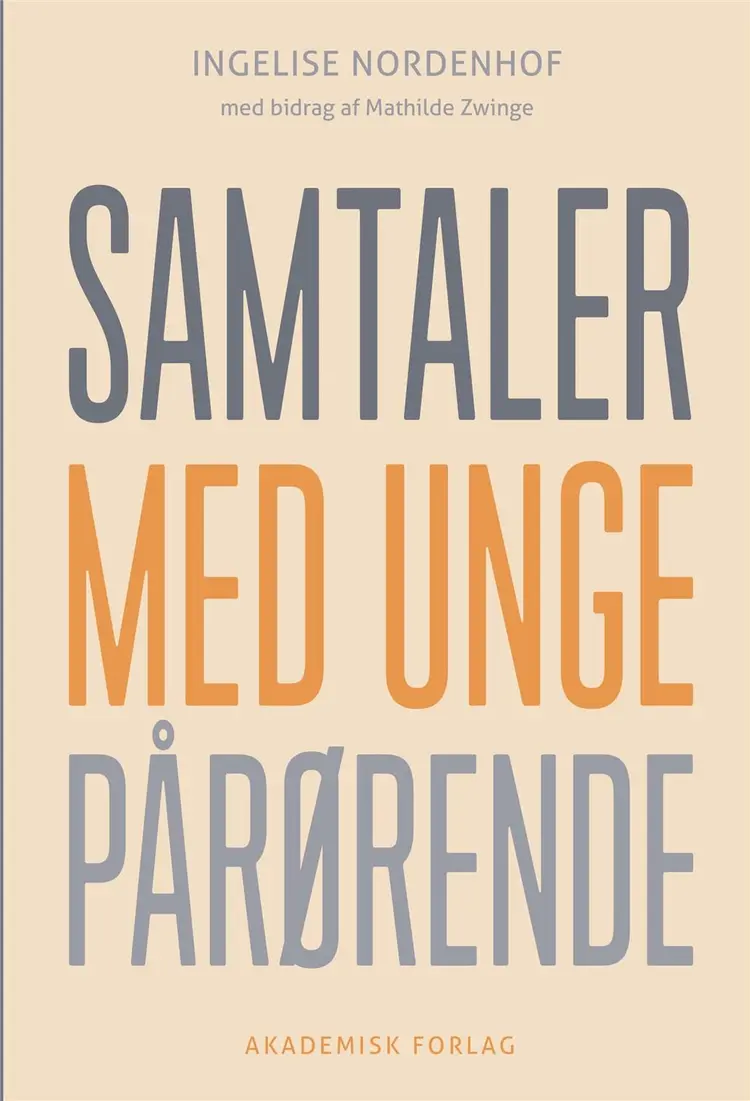 Samtaler med unge pårørende af Ingelise Nordenhof