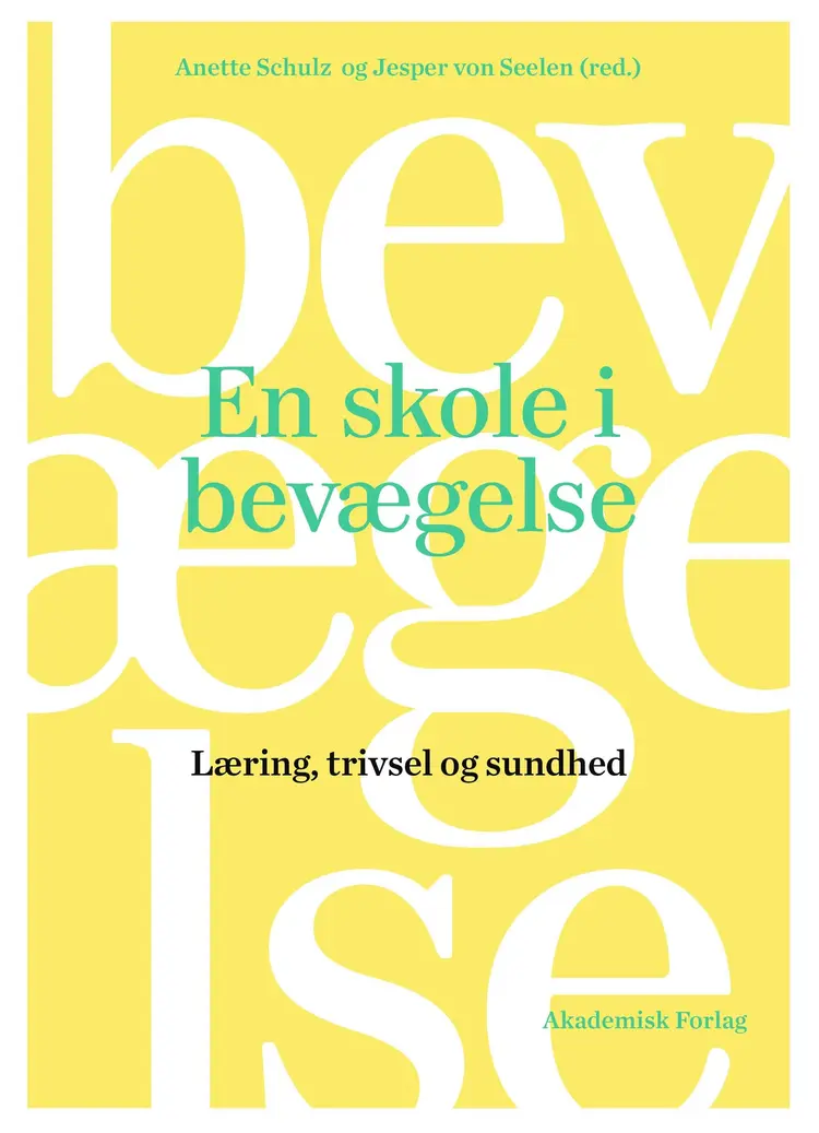 En skole i bevægelse af Anette Schulz