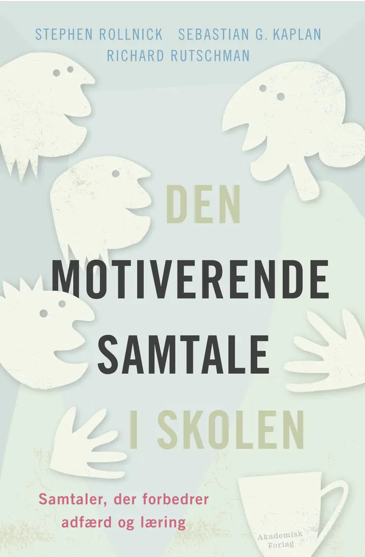 Den motiverende samtale i skolen af Stephen Rollnick